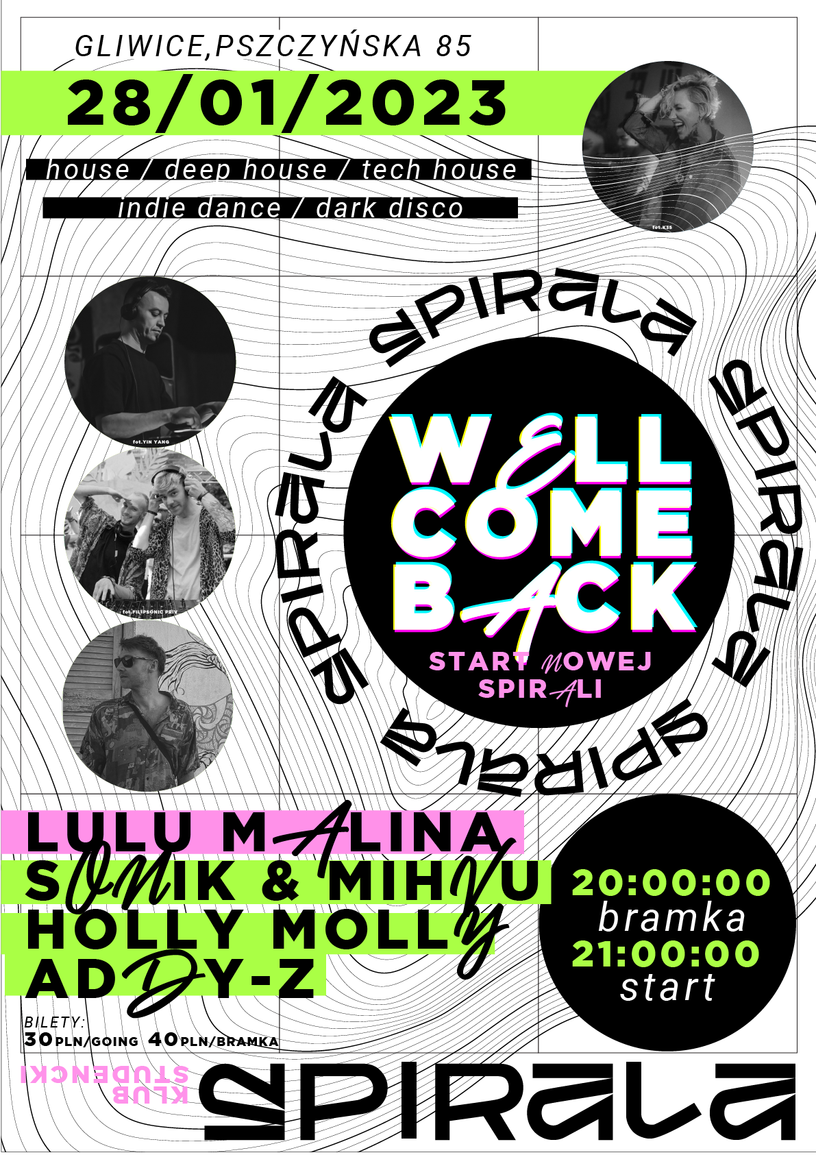 WELL-COME BACK – Start Nowej Spirali – LULU MALINA / SONIK & MIHVU / HOLLY MOLLY / ADDY-Z [Klub Studencki Spirala]