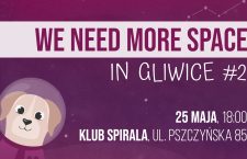 We Need More Space in Gliwice #2