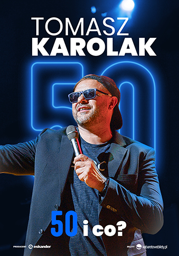 Tomasz Karolak Stand Up – 50 i co? – Gliwice