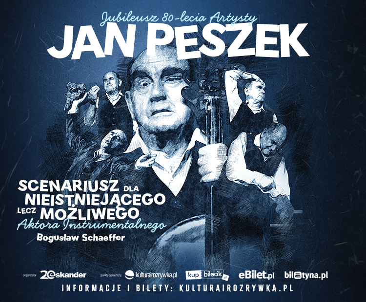 Jan Peszek – Scenariusz dla nieistniejącego lecz możliwego aktora instrumentalnego