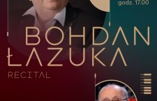 BOHDAN ŁAZUKA – recital
