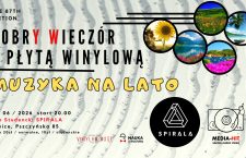 Dobry wieczór z winylową MUZYKA NA LATO