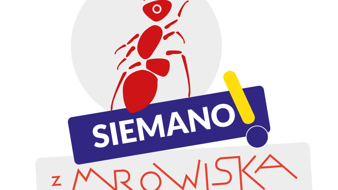 Siemano z MROWISKA